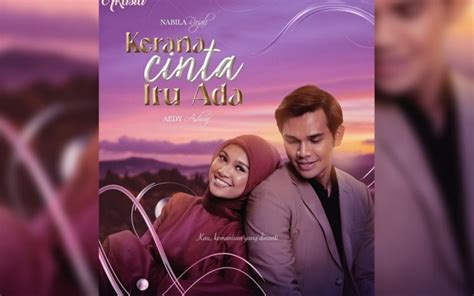 Info Dan Sinopsis Drama Berepisod Kerana Cinta Itu Ada Slot Akasia Tv3