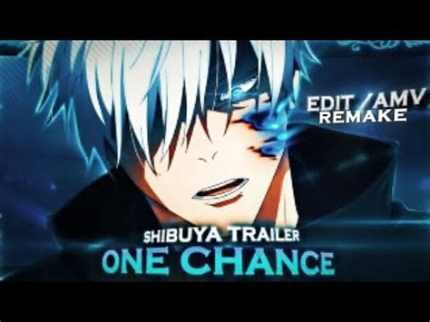 Jujutsu Kaisen Shibuya Arc One Chance EDIT AMV Quick Remake