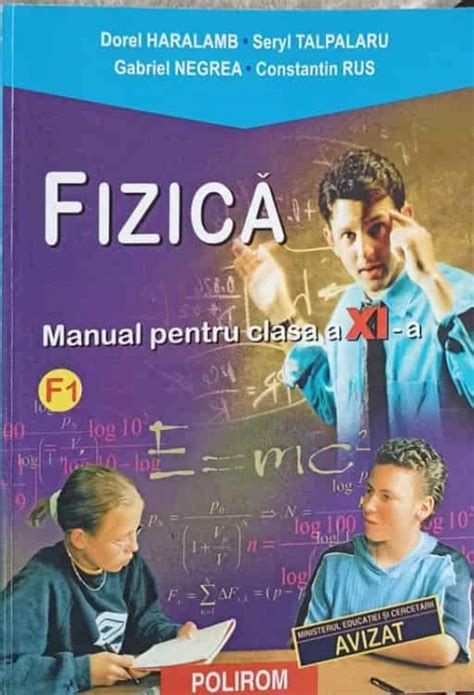 FIZICA MANUAL PENTRU CLASA A XI A DOREL HARALAMB SERYL TALPALARU