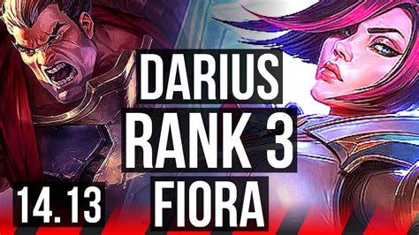 DARIUS Vs FIORA TOP Rank 1 Darius Rank 3 69 Winrate 6 1 0 TR