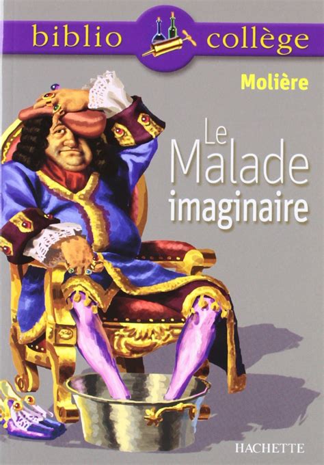 Le Malade Imaginaire Molière Fiche de lecture