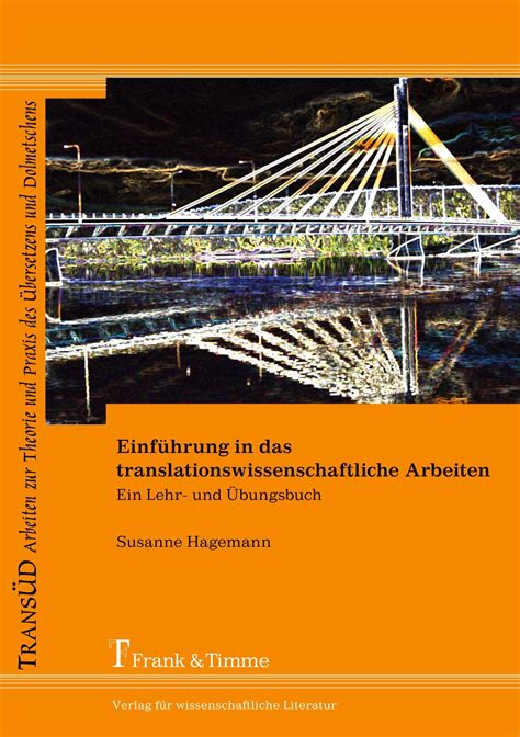 Einführung in das translationswissenschaftliche Arbeiten Ein Lehr und