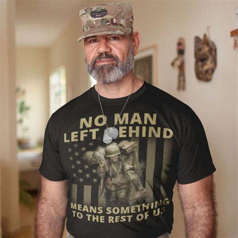 No Man Left Behind Means Something To The Rest Of Us American