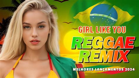 MELÔ DE GIRL LIKE YOU REMIX 2024 REGGAE DO MARANHÃO 2024 REGGAE