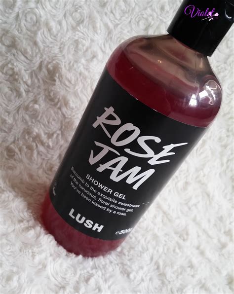 Lush Rose Jam Shower Gel And Why I Love It So Much The Violet Blonde