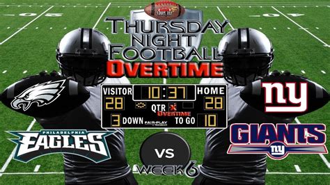 Nfl Week Philadelphia Eagles Vs New York Giants Tnf Overtime