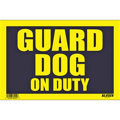 Guard Dog On Duty Warning Sign