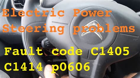 Citroen Electric Power Steering Problems Internal Fault Power