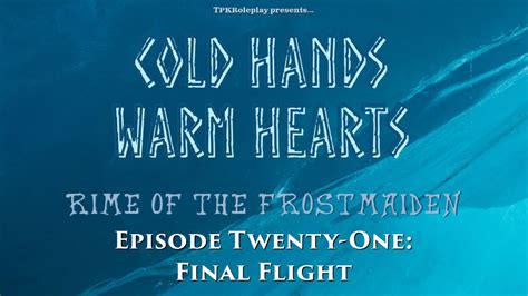 Rime Of The Frostmaiden Cold Hands Warm Hearts Episode 21 Final