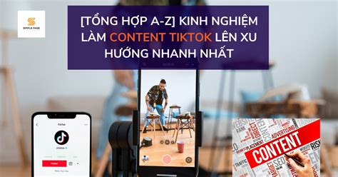 T Ng H P A Z Kinh Nghi M L M Content Tiktok L N Xu H Ng Nhanh Nh T