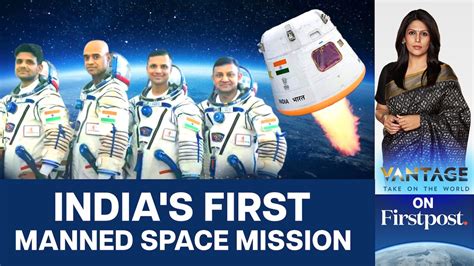 Gaganyaan Mission Meet The Indian Astronauts Shooting Off To Space