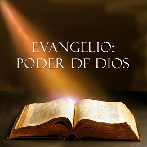 El Evangelio Es Poder De Dios