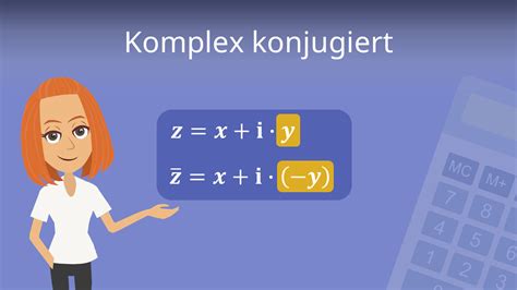 Konjugiert Komplexe Zahl • Einfach Erklärt · Mit Video