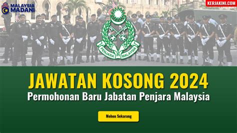 Jawatan Kosong Jabatan Penjara Malaysia 2024 KERJAKINI