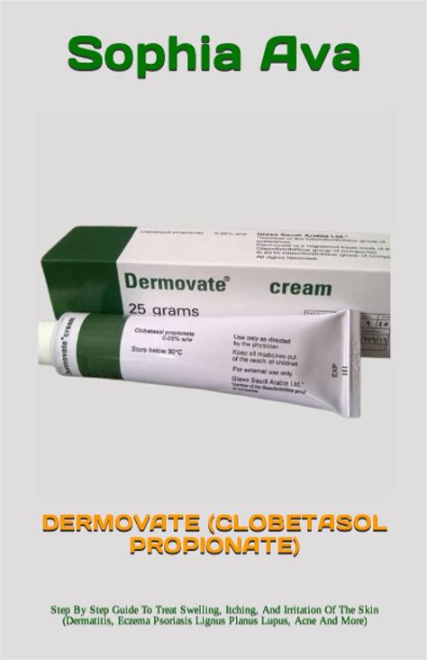 Dermovate Clobetasol Propionate Comprehensive Guide For Skin