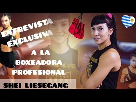 ENTREVISTA EXCLUSIVA A LA BOXEADORA PROFESIONAL SHEI LIESEGANG