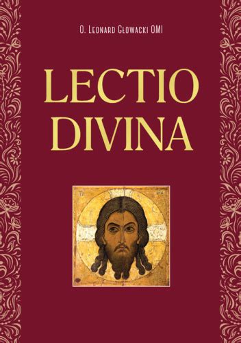 Lectio Divina Leonard G Owacki Ksi Ka W Lubimyczytac Pl Opinie