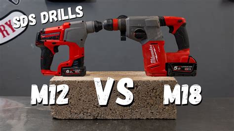 Milwaukee Sds Drills M18 Vs M12 Youtube