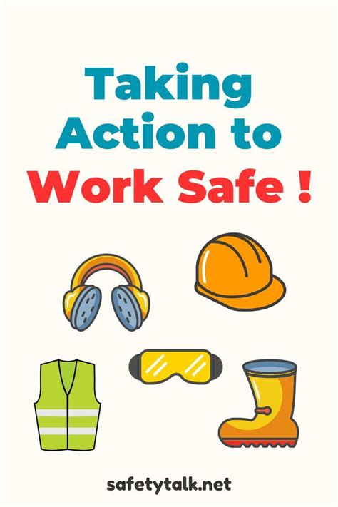 Safety Talk Taking Action To Work Safe Safety Talk Safety Toolbox