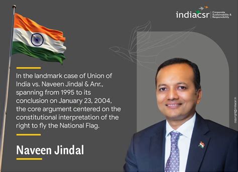 Naveen Jindal The Right To Fly The National Flag A Fundamental