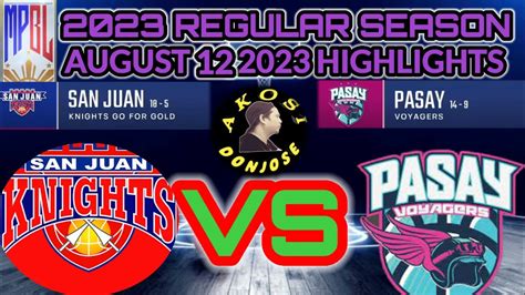 Mpbl San Juan Knights Vs Pasay Voyagers Highlights Youtube