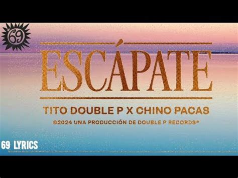 Esc Pate Lyric Video Tito Double P Chino Pacas Youtube