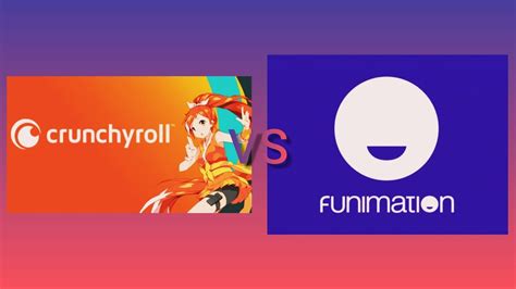 Crunchyroll Vs Funimation Youtube