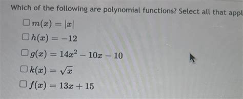 Solved Which Of The Following Are Polynomial Functions Chegg