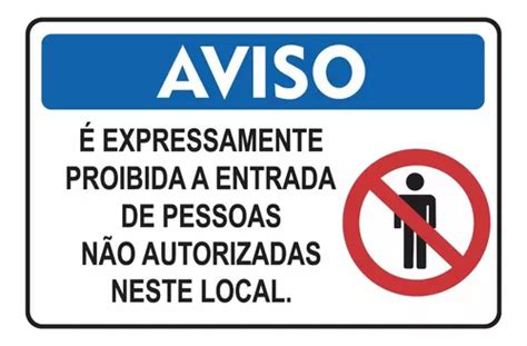 Placa Sinalização Proibido Pessoas Não Autorizadas 30x20