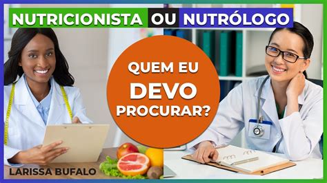 Qual A Diferen A Entre Nutricionista E Nutr Logo Youtube