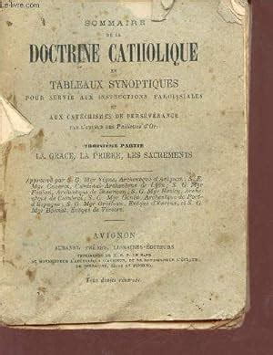 Sommaire De La Doctrine Catholique En Tableaux Synoptiques Pour Servir