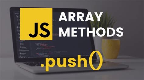 Adding Elements Efficiently Javascript Array Push Method