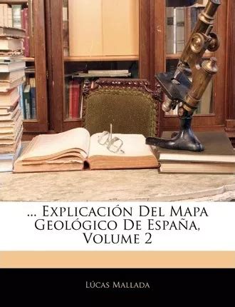 Libro Explicacion Del Mapa Geologico De Espana Volum Envío gratis