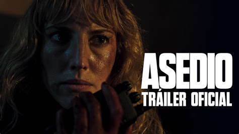 Asedio Tr Iler Oficial En Hd Exclusivamente En Cines Youtube