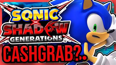 SEGA Has To Prove Sonic X Shadow Generations Is More Than Just A