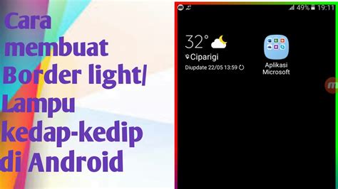 Cara Membuat Lampu Kedap Kedip Di Android Youtube