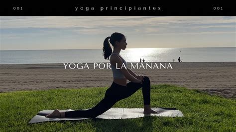 Yoga para la mañana nivel principiantes estiramiento de todo el