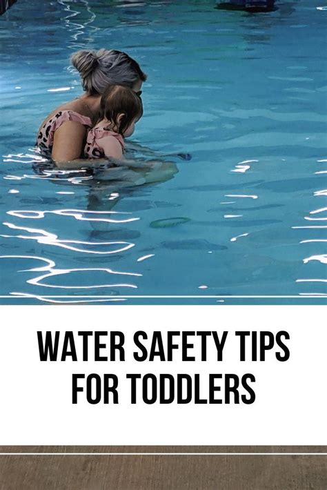 Water Safety Tips For Toddlers May Is National Drowning Prevention