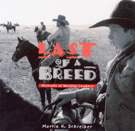 Last of a Breed by Martin H. Schreiber | Goodreads