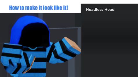 How To Make It Look Like You Have Headless On Roblox Avatar Tricks Youtube