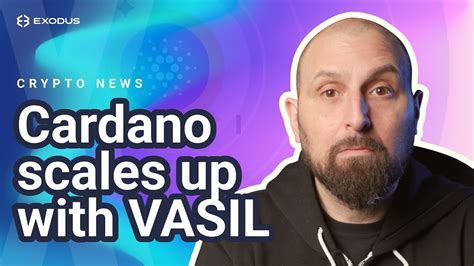 Cardano Vasil Hardfork Upgrade Cardano Ada News Today Crypto News