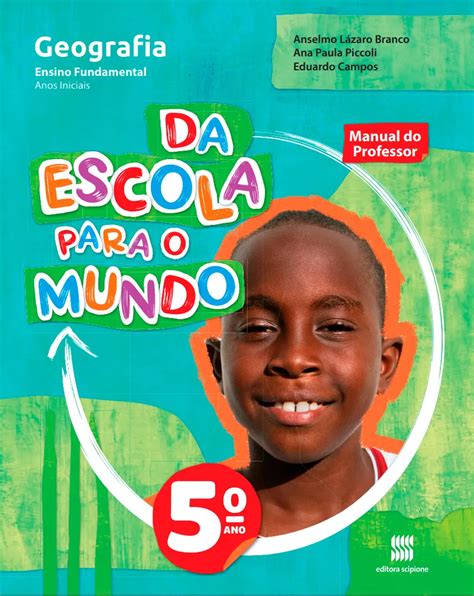 Da Escola Para O Mundo Geografia 5 Ano