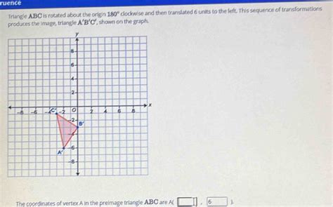 Ruence Triangle Abc Is Rotated About The Origin Clockwise And Then