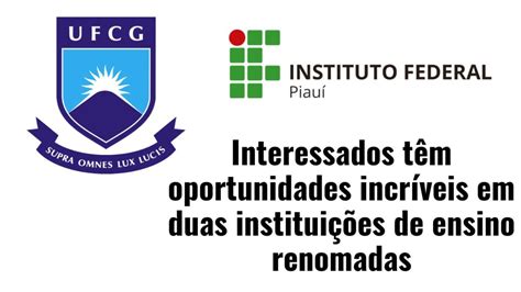 Estude de graça UFCG e IFPI abrem vagas para cursos de especialização