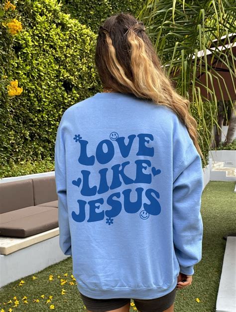 Love Like Jesus Sweatshirt Christian Sweatshirt Christian Apparel