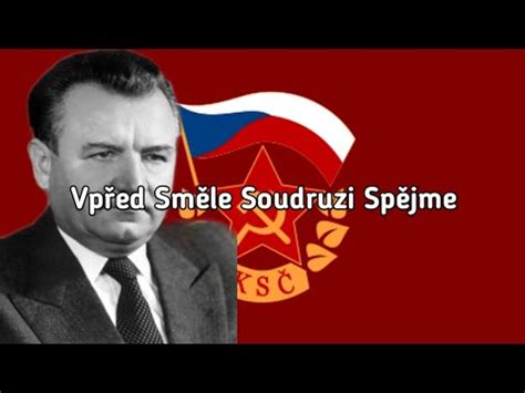 Vpřed Směle Soudruzi Spějme Let s March Bravely Comrades Kamerad