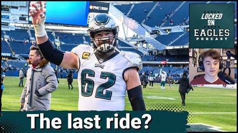 Jason Kelce Fletcher Cox And Brandon Graham S Last Ride For The