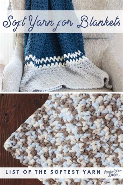 5 Of the Softest Yarns For Crochet Blankets - Easy Crochet Patterns