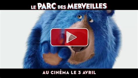 Le Parc Des Merveilles Bande Annonce Teaser Vf Marc Lavoine