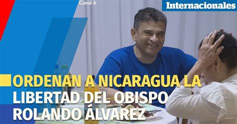 Corte Interamericana De Derechos Humanos Ordena A Nicaragua La Libertad